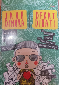 Image of Jauh Di Muka Dekat Di Hati