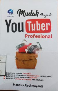 Image of Mudah Menjadi YouTuber Profesioanal