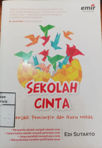 Image of Sekolah Cinta : Menjadi Pemimpin dan Guru Hebat