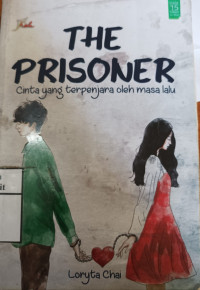 Image of The Prisoner Cinta Yang Terpenjara Oleh Masa Lalu